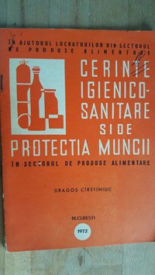 Cerinte igienico-sanitare si de protectia muncii in sectorul cde produse alimentare- Dragos Cirstiniuc foto