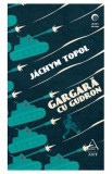 Gargara cu gudron - Jachym Topol