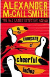 In the Company of Cheerful Ladies, Alexander McCall Smith