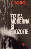 FIZICA MODERNA SI FILOZOFIE-T. TORO