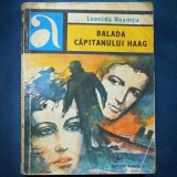 Balada Capitanului Haag - Leonida Neamtu - Carte Politista