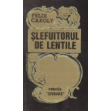 Slefuitorul de lentile