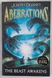 ABERRATIONS , THE BEAST AWAKENS by JOSEPH DELANEY , 2018