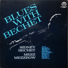 Vinil 2XLP Sidney Bechet, Mezz Mezzrow ‎– Blues With Bechet (-VG)