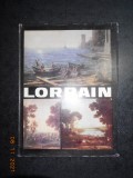 CORNEL MIHAI IONESCU - LORRAIN. ALBUM CLASICII PICTURII UNIVERSALE (franceza)