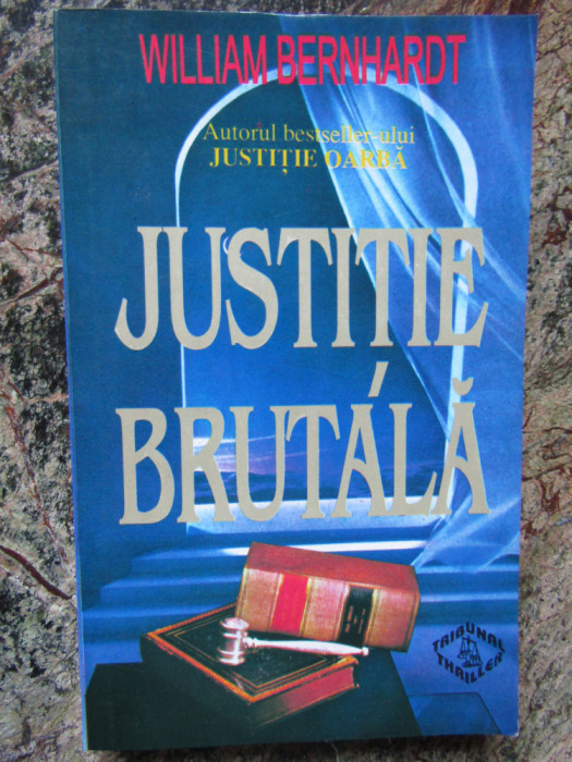 William Bernhardt - Justitie brutala