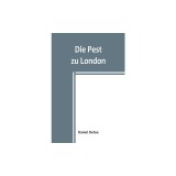 Die Pest zu London