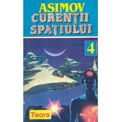 Isaac Asimov - Curentii spatiului - 135207 foto