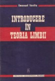 Carte Emanuel Vasiliu - Introducere in teoria limbii, Editura Academiei, 1992, 114 pagini, brosata