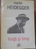 Ființă și Timp - Martin Heidegger - Filosofie - Editura Jurnalul Literar - 1994 - Limba Rom&acirc;nă - Carte Buna