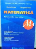MATEMATICA. MANUAL PENTRU CLASA A XII-A, M1-MARIUS BURTEA, GEORGETA BURTEA-257548