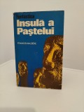 Fantastica insulă a Paștelui