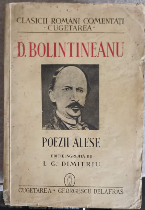 POEZII ALESE. EDITIE INGRIJITA DE I.G. DIMITRIU-DIMITRIE BOLINTINEANU-247793