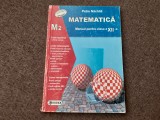 PETRE NACHILA MATEMATICA MANUAL PENTRU CLASA A XII A M2