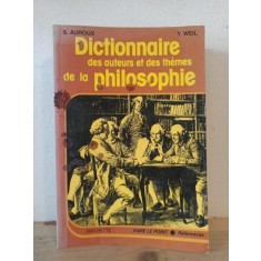 Sylvain Auroux, Yvonne Weil - Dictionnaire des Auteurs et des Themes de la Philosophie
