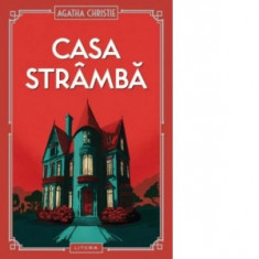 Casa stramba, editia 2023 - Agatha Christie