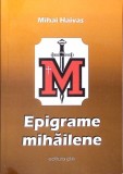 EPIGRAME MIHAILENE-MIHAI HAIVAS-360550