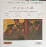 Disc vinil, LP. Le Livre D&#039;Or De La Trompette-Maurice Andre, Clasica
