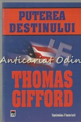 Puterea Destinului - Thomas Gifford foto