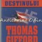 Puterea Destinului - Thomas Gifford