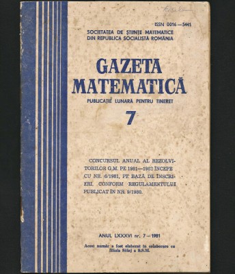 GAZETA MATEMATICĂ - REVISTA - ANUL LXXXVI, NR. 7 - IULIE, 1981 foto
