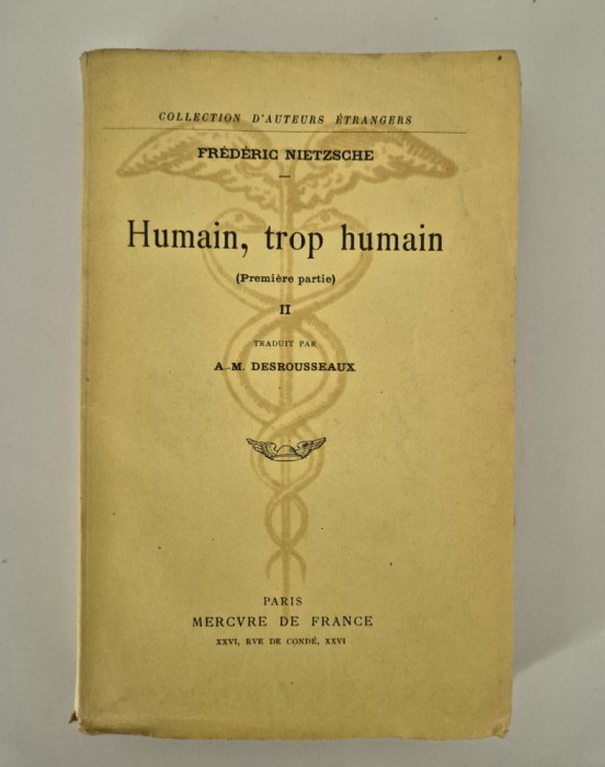 Carte veche Friedrich Nietzsche Humain , trop humain