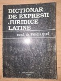 Dictionar de expresii juridice latine- Felicia Stef