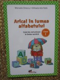 Aricel in lumea alfabetului - Clasa 1 - Caiet - Manuela Dinescu Mihaela Ada Radu