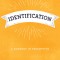 Identification: A Romance in Redemption