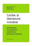 Cumpara ieftin Limba și literatura rom&acirc;nă. Aprofundarea și recapitularea noțiunilor de gramatică și literatură - Paperback brosat - Maria Cobusneanu - Nominatrix