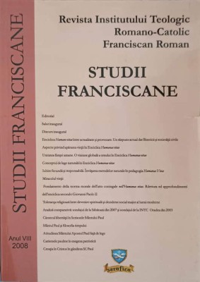 STUDII FRANCISCANE, ANUL VIII/2008 REVISTA INSTITUTULUI TEOLOGIC ROMANO-CATOLIC FRANCISCAN ROMAN-DAMIAN GHE-173599 foto