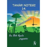 Tan&aacute;ri notesz 14. - Egyens&uacute;lyzavarok - Sz. T&oacute;th Gyula