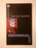 Patrick Suskind - Porumbelul