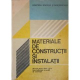 MATERIALE DE CONSTRUCTII SI INSTALATII. MANUAL PENTRU CLASA A X-A-MARIA ALEXANDRU, MIRCEA BARZESCU-239735