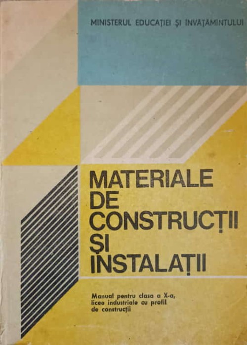 MATERIALE DE CONSTRUCTII SI INSTALATII. MANUAL PENTRU CLASA A X-A-MARIA ALEXANDRU, MIRCEA BARZESCU-239735