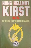 08/15 REVOLTA CAPORALULUI ASCH-HANS HELLMUT KIRST-274397