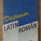 DICTIONAR LATIN-ROMAN-VOICHITA IONESCU-97963