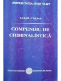 Lazar Carjan - Compendiu de criminalistica (editia 2005)
