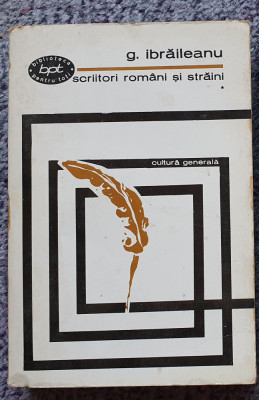 G Ibraileanu, Scriitori romani si straini, vol I, 1968, Ed ptr literatura foto