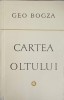 Cartea Oltului - Geo Bogza - Minerva 1976, Roman, Beletristica, Paperback