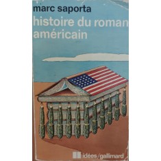 Histoire Du Roman Americain - Marc Saporta , E911