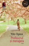 Profesorul si menajera (ebook) - Yoko Ogawa - Editura LibHumanitas