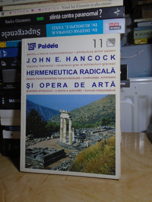 JOHN E. HANCOCK - HERMENEUTICA RADICALA SI OPERA DE ARTA , 2001 # foto