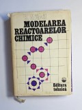Modelarea reactoarelor chimice &ndash; Aut. R. Mihail, Ed. Tehnică, 1976