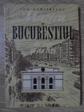 Muzica in Bucurestiul de Ieri si de Azi - Ion Dumitrescu (1959) - Carte Muzicala - Editura Muzicala - Bucuresti
