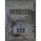 MUZICA IN BUCURESTIUL DE IERI SI DE AZI-ION DUMITRESCU-265066