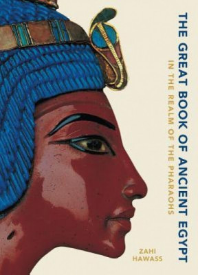 The Great Book of Ancient Egypt: In the Realm of the Pharaohs foto