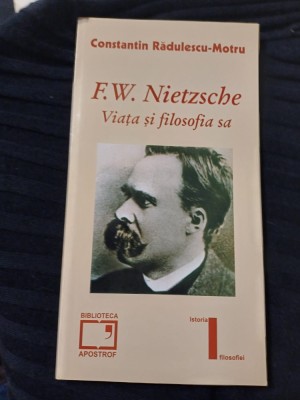 Constantin Rădulescu-Motru - F. W. Nietzsche. Viața și filosofia sa foto
