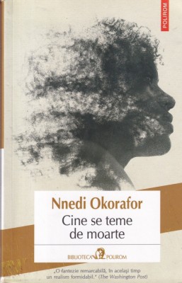 Nnedi Okorafor - Cine se teme de moarte foto