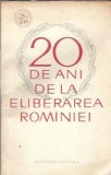 Cumpara ieftin 20 de ani de la eliberarea Romaniei